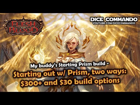 Flesh and Blood TCG | Go Again! Ep141 - Starting out w/ Prism, two ways: Tricked and Budget builds