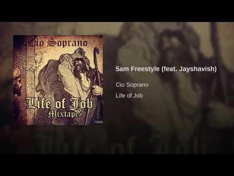 Cio Soprano, Jayshavish - 5am Freestyle (Official Audio) ~Life Of Job Mixtape