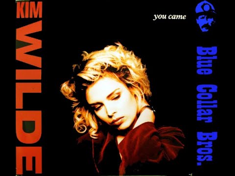 Kim Wilde - You Came (Blue Collar Bros remix)