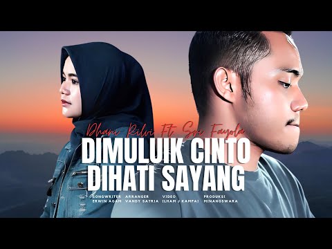Dhani Rilvi Ft. Sri Fayola - Dimuluik Cinto Dihati Sayang (Official Music Video)