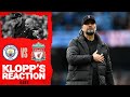 KLOPP'S REACTION: The boss reflects on Man City result