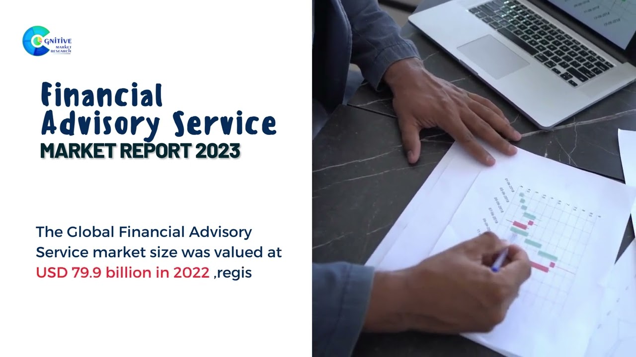 Financial Advisory Service  Market Insights