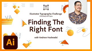 How to Find The Right Font | Illustrator Typography Challenge | Adobe Creative Cloud