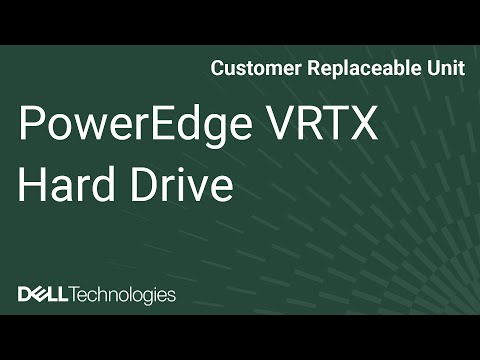 PowerEdge VRTX: Hard Drive