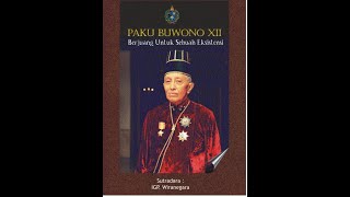 Download lagu PAKU BUWONO XII - Berjuang Untuk Sebuah Eksistensi (Director: IGP Wiranegara) mp3 Download lagu PAKU BUWONO XII - Berjuang Untuk Sebuah Eksistensi (Director: IGP Wiranegara) mp3