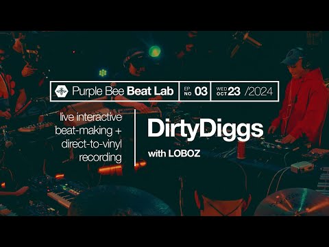 DirtyDiggs + Loboz • Beat Lab E3 • Live-to-Vinyl Session [Directors Cut]