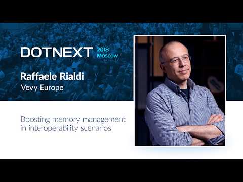 Raffaele Rialdi — Boosting memory management in interoperability scenarios