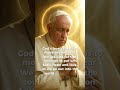 Pope Francis Quote Prayer Pope Popefrancis Popefrancishealth Popefrancislegacy God Jesus Fyp