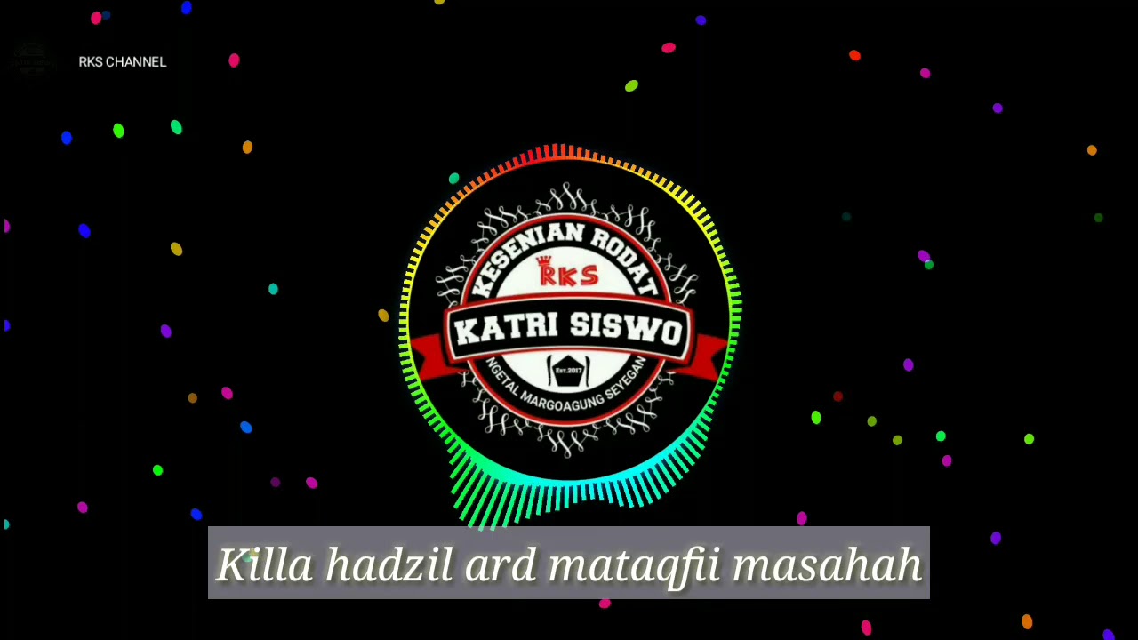 Lirik Lagu Deen Assalam Versi Jathilan - RKS CREW