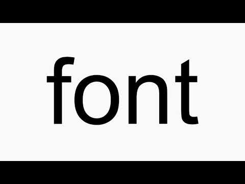 How to pronounce font