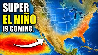 A SUPER El Niño Could Trigger America’s Next Weather Disaster — Here’s Why