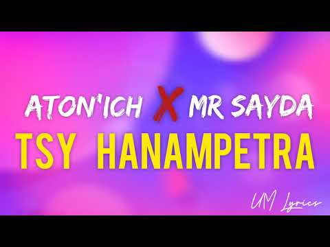 Ms Sayda ft. Aton'ich - Tsy hanampetra ( vidéo lyrics by um lyrics )