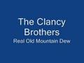 The Clancy Brothers - Mountain Dew 