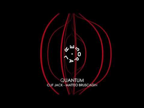 Quantum (Original mix) - Clif Jack , Matteo Bruscagin [Resopal] - 128kbps