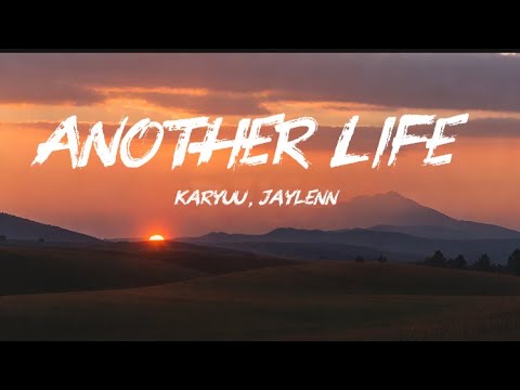 Karyuu & Jaylenn - Another Life (Official Lyric Video)