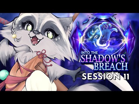 Into the Shadow's Breach Session 11 | D&D(World of Io/IOverse)