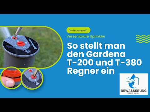 So stellt man den Gardena T-200 und T-380 Regner ein