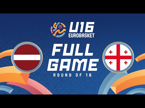 Round of 16 | Latvia v Georgia | Full Basketaball Game | FIBA U16 EuroBasket 2025