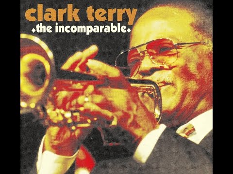 Clark Terry Quintet - On the Sunny Side of the Street