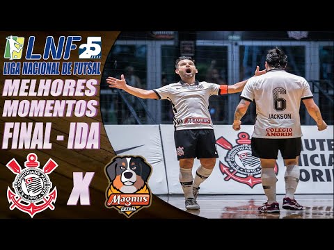 FINAL | Melhores Momentos Corinthians X Magnus | Jogo de Ida | LNF 2020 (13/12/2020)