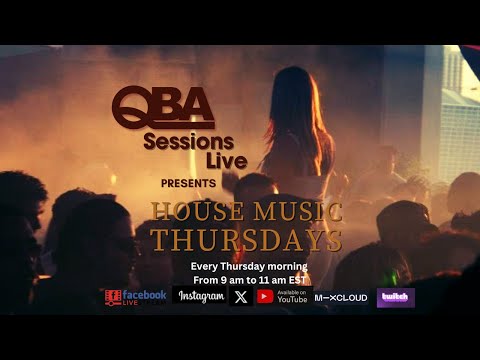 QBA Sessions Live: House Thursday Morning - Nov 9, 2023 #housemusic