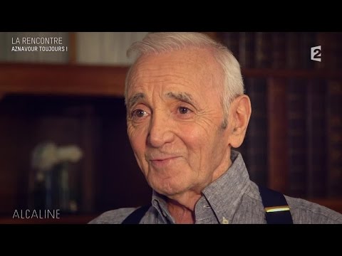 Alcaline, le Mag : Rencontre avec Charles Aznavour