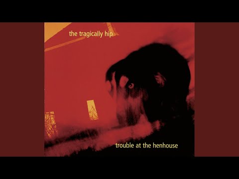 Flamenco - The Tragically Hip