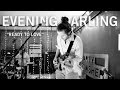 LIVE IN STUDIO - Evening Darling - "Ready to Love ...
