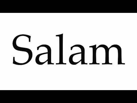 How to Pronounce Salam