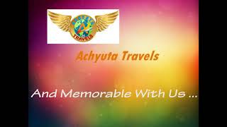 preview picture of video 'Achyuta Travels'