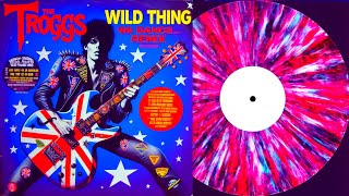 THE TROGGS 🔥 "WILD THING" ('89 DANCE 12'' REMIX) DISCO ROCK 60s 70s 80s HOUSE CLUB MIX 1989