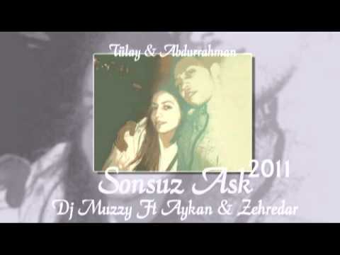 Aykan Ft DJmUzzy - Sonsuz Aşk 2011