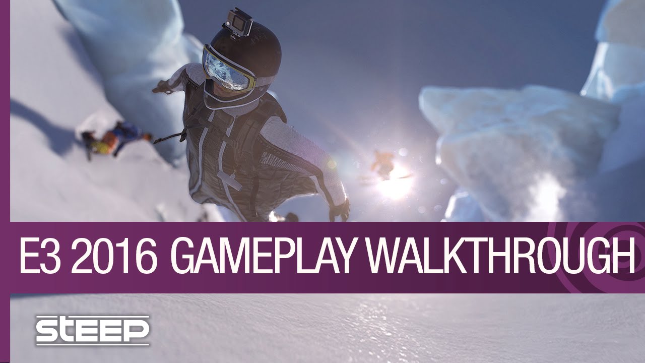 Steep Gameplay Walkthrough: World Premiere â€“ E3 2016 [NA] - YouTube