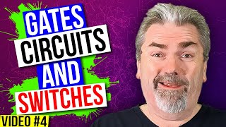 Computer Hardware - Gates, Circuits, and Switches - Learn To Code Series - Video #4