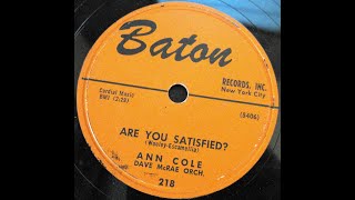 Ann Cole &quot;Are You Satisfied?&quot; (1955) R&amp;B song by Sheb Wooley &amp; Escamellia