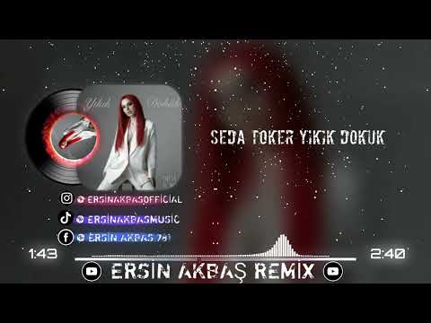 Seda Toker Yıkık Dökük ( Ersin Akbaş Remix )