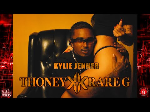 Thoney - Kylie Jenner Ft. Rare G (Prod. Dr3w / Oficial Music Video)