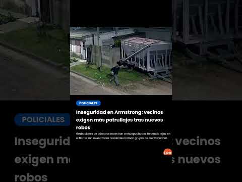 Inseguridad en Armstrong: vecinos exigen más patrullajes tras nuevos robos