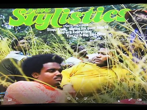 The Stylistics Betcha By Golly Wow Philly  1972  My Extended Version!