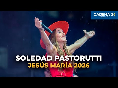 Soledad Pastorutti: El show completo en Jesús María 2026 | Cadena 3 Argentina