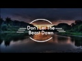 The Chainsmokers - Don't Let Me Down (Illenium Remix) ft. B.o.B