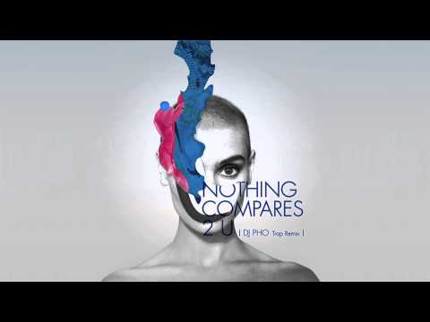 Sinead O'Connor - Nothing Compares 2U (DJ PHO Trap Remix)