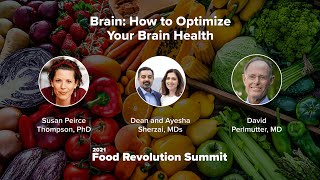 Day 3: Brain - How to Optimize Your Brain Health - 2021 Food Revolution Summit
