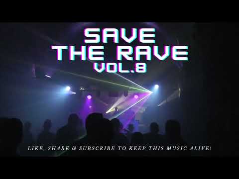 Rave & Early Hardstyle Mix - Save The Rave Vol. 8