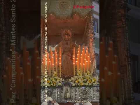 María Santísima de la Paz. Martes Santo de 2025. Lucena, Córdoba.