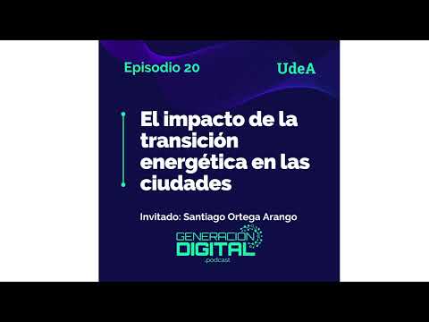 Emisión 20: El impacto de la transición energética en las ciudades.