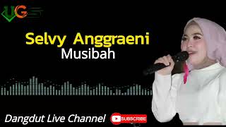 Download lagu Musibah   Selvy Anggraeni By UGS Group Cover Dangdut Live Channel mp3