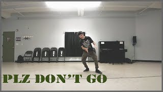 &quot;Plz don&#39;t go&quot;- Cashmere Cat | Choreography by Mikey D&#39;Astoli |