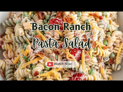 Bacon Ranch Pasta Salad