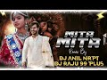 MITA MITA VIJAY HOLI BANJARA SONG 2026 DJ Anil NRPT RAJU 99
